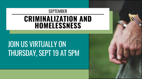 Criminalization and Homelessness